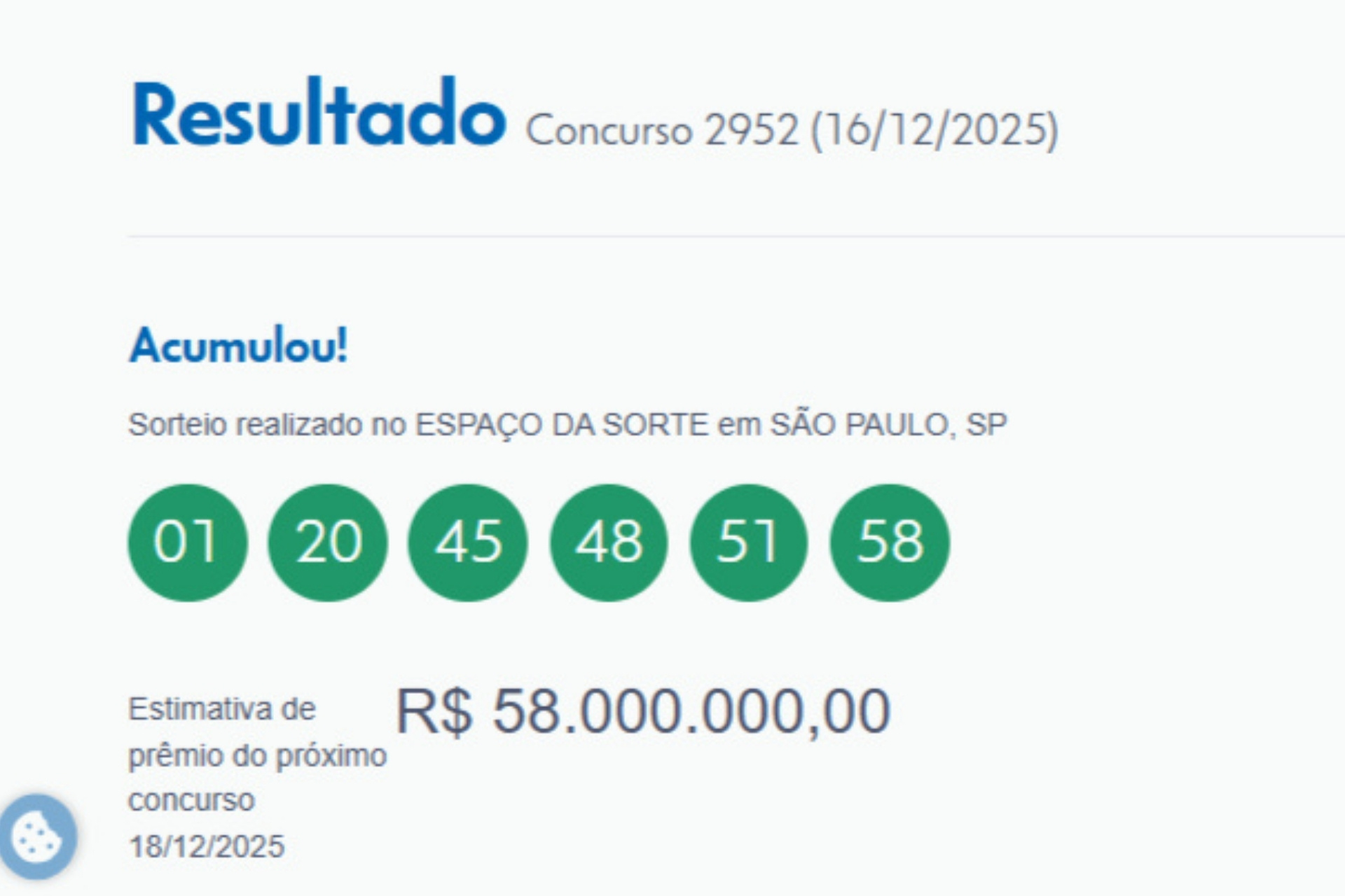 Resultado da Mega-Sena 2952 tem prêmio acumulado, que sobe para R$ 58 milhões