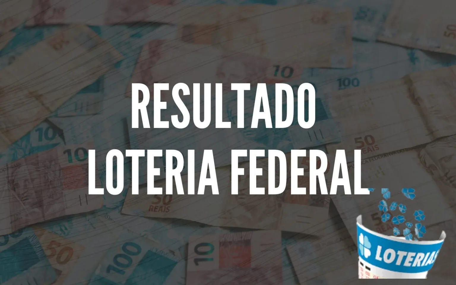 Resultado da Loteria Federal 6075 de hoje, quarta-feira (17/06/2026)